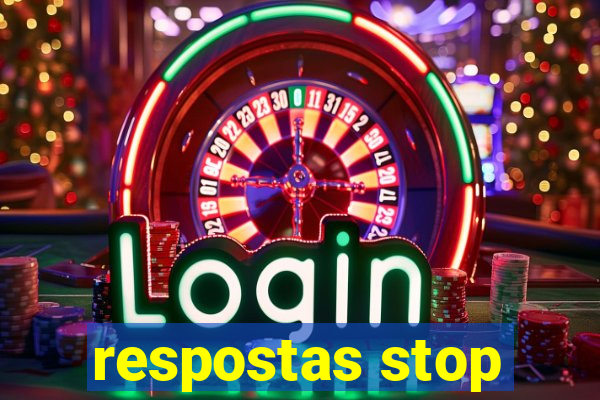 respostas stop